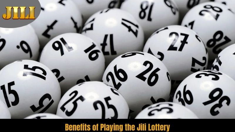 benefits-of-playing-the-jili-lottery