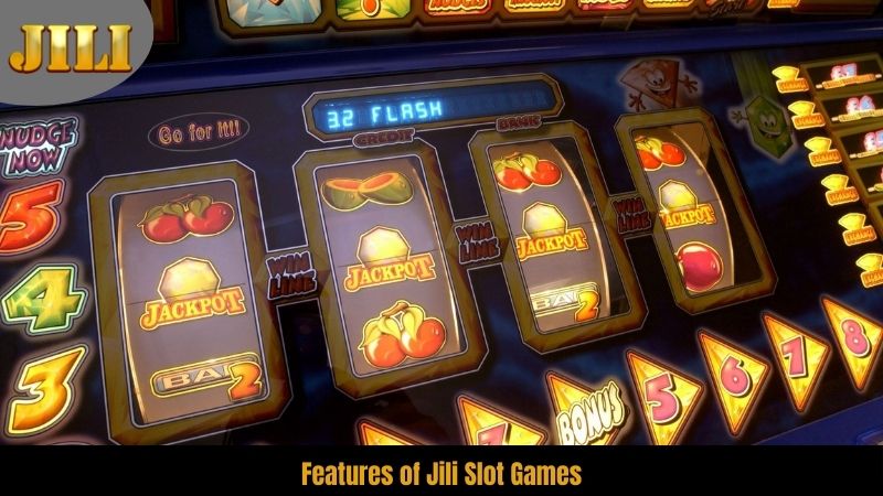 features-of-jili-slot-games