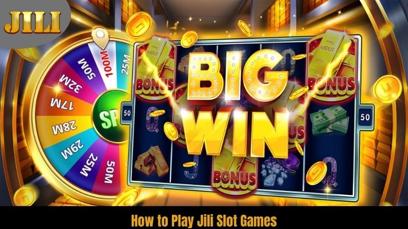 how-to-play-jili-slot-games
